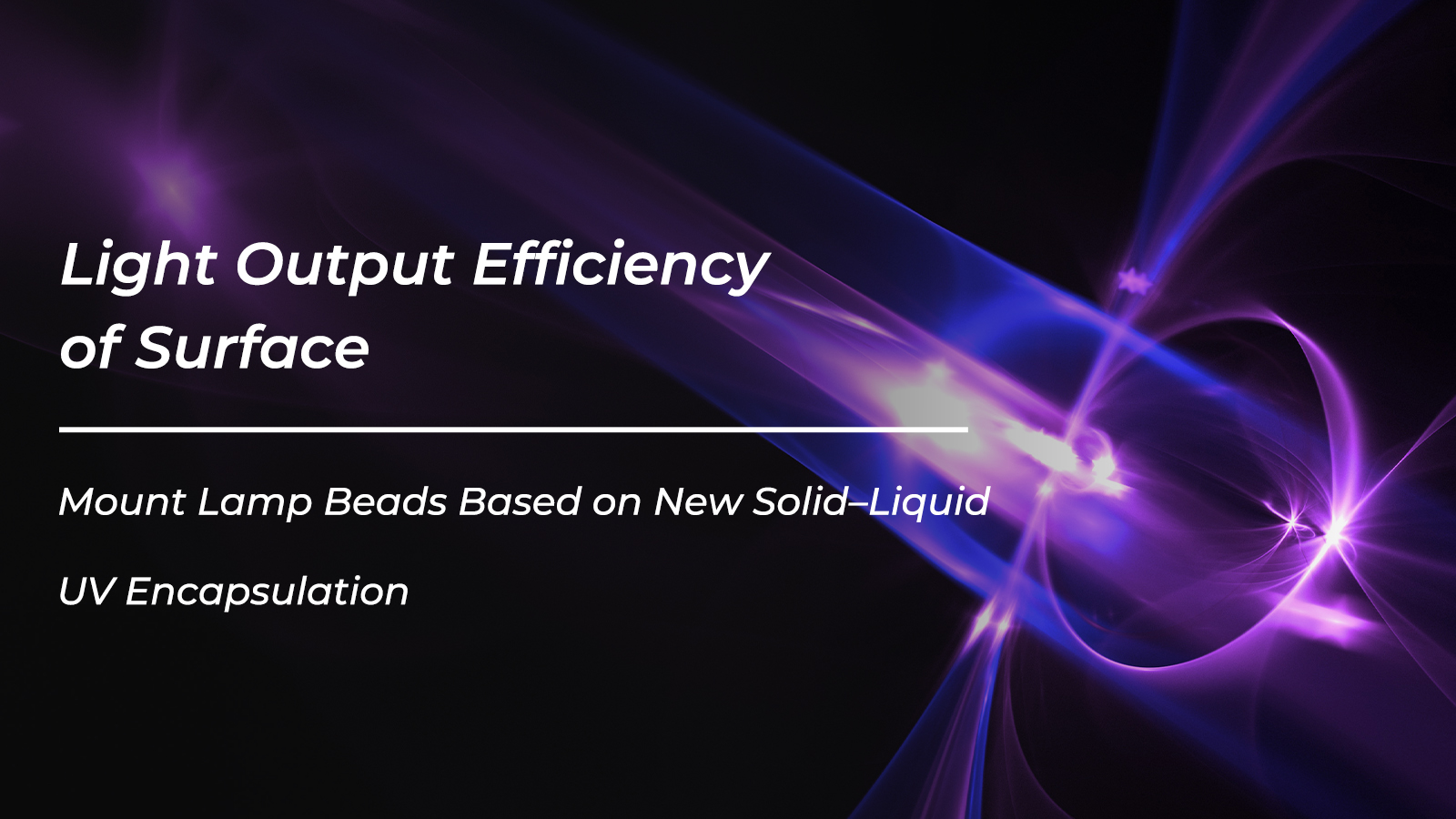 Light_Output_Efficiency_of_Surface-Mount_Lamp_Beads_Based_on_New_Solid-Liquid_UV_Encapsulation