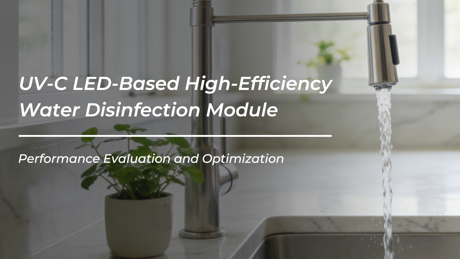 paper-Performance Evaluation of a High-Efficiency Water Disinfection Module Based on UV-C LED Technology