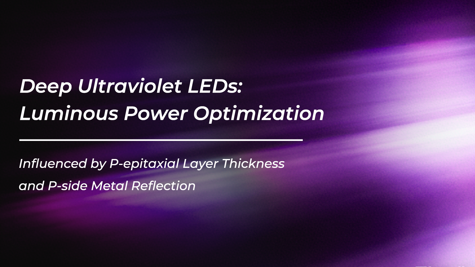 P-epitaxial_Layer_Thickness_and_P-side_Metal_Reflection_on_the_Luminous_Power_of_Deep_Ultraviolet_LED
