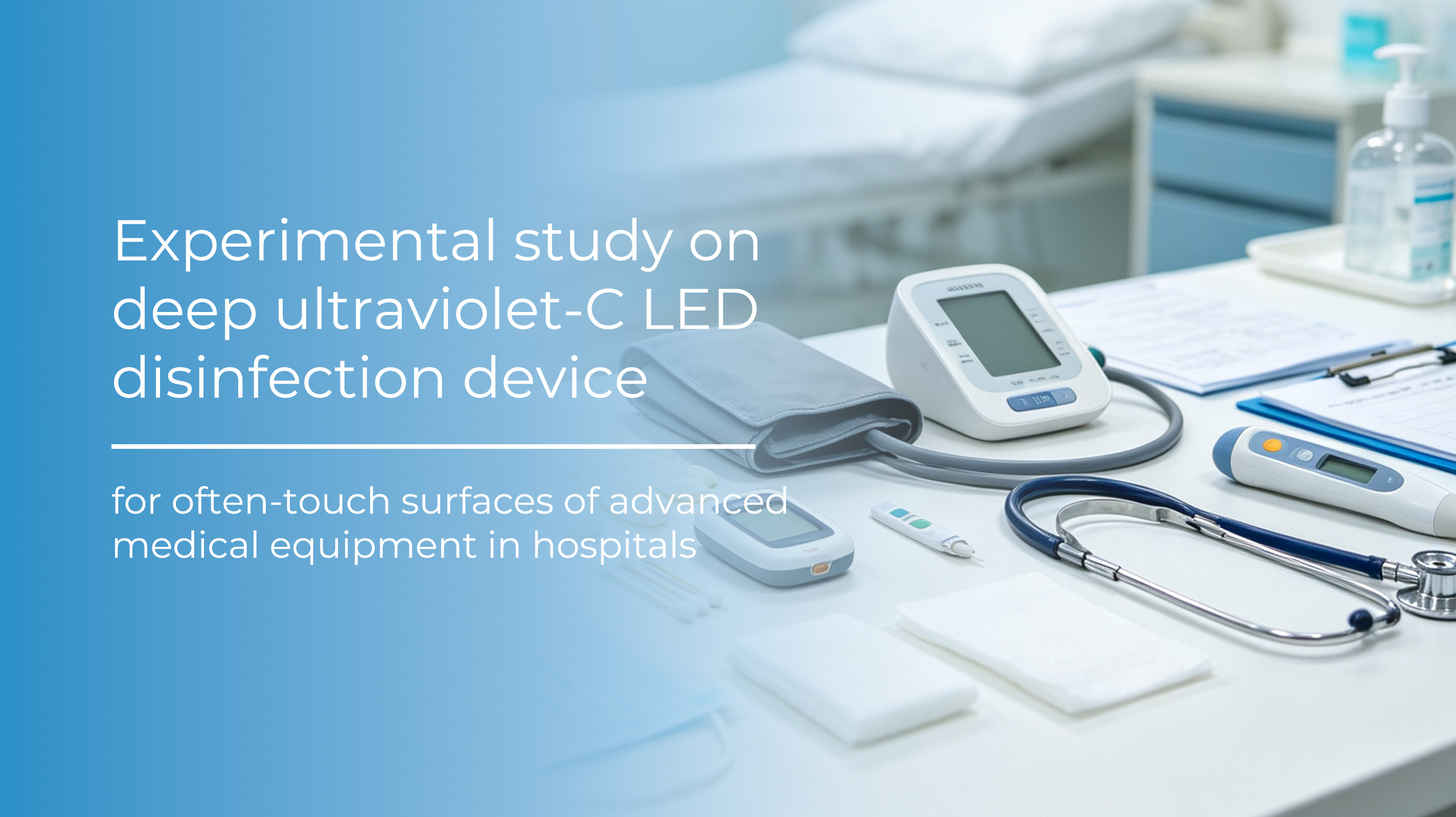 Experimental-study-on-deep-ultraviolet-C-LED-disinfection-device-for-often-touch-surfaces-of-advanced-medical-equipment-in-hospitals